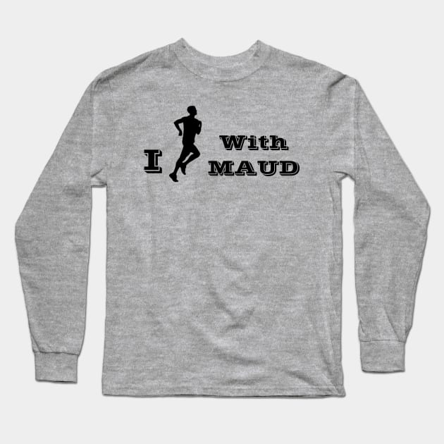 JUSTICE FOR MAUD Long Sleeve T-Shirt by Eldorado Store